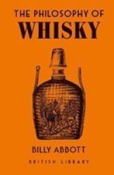 The Philosophy Of Whisky Hardcover