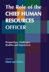 The Role Of The Chief Hr Officer - Perspectives Challenges Realities And Experiences Paperback