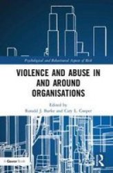 Violence And Abuse In And Around Organisations Hardcover