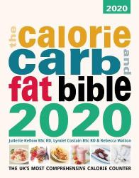 The Calore Carb And Fat Bible By Juliette Kellow