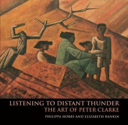 Listening To Distant Thunder: Art By P Hobbs And E Rankin Work Of Peter Clarke Out Of Print New