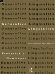 Generative Linguistics - An Historical Perspective Paperback Revised