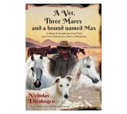 A Vet Three Mares And A Hound Named Max Paperback Softback