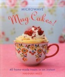 Microwave Mug Cakes Hardcover