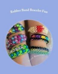 Rubber Band Bracelet Fun