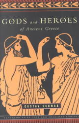 Gods and Heroes of Ancient Greece Pantheon Fairy Tale & Folklore Library.