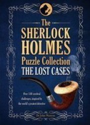 The Sherlock Holmes Puzzle Collection: The Lost Cases Hardcover