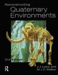 Reconstructing Quaternary Environments 2nd Edition