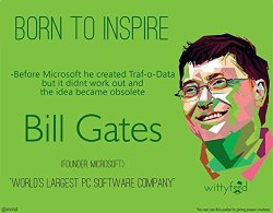 Bill Gates QUOTES3 Get Motivated Poster 12 X 15