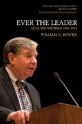 Ever The Leader - Selected Writings 1995-2016 Hardcover