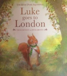 Luke Goes To London - Nick Croydon And Petra Brown