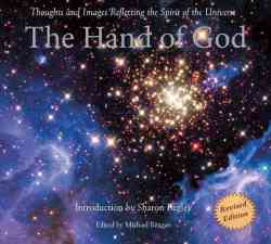 The Hand of God - Thoughts and Images Reflecting the Spirit of the Universe Paperback, Revised