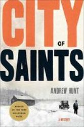 City Of Saints: A Mystery