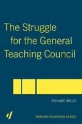 Struggle for General Teaching Cncl