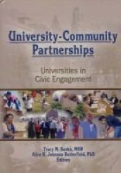 University-community Partnerships: Universities In Civic Engagement
