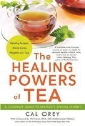 The Healing Powers Of Tea Paperback