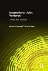 International Joint Ventures: Theory and Practice