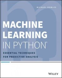 Machine Learning In Python - Essential Techniques For Predictive Analysis Paperback