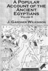 The Ancient Egyptians 2 Volumes