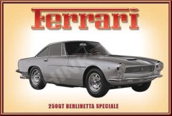 Ferrari 250GT Berlinetta Speciale 2959 - Classic Metal Sign
