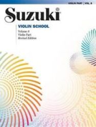 Suzuki Violin School Volume 8 Rev Book Revised Ed.