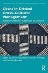 Cases In Critical Cross-cultural Management - An Intersectional Approach To Culture Paperback