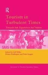 Tourism In Turbulent Times Hardcover