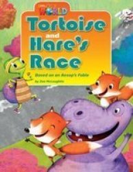 Our World Readers: Tortoise And Hare& 39 S Race - British English Pamphlet