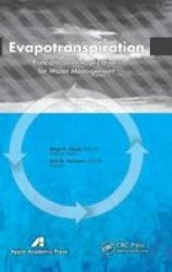 Evapotranspiration - Principles And Applications For Water Management hardcover