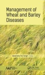 Management Of Wheat And Barley Diseases Hardcover