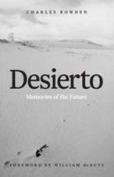Desierto - Memories Of The Future Paperback
