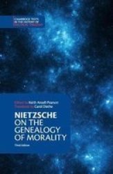 Nietzsche: On The Genealogy Of Morality And Other Writings Cambridge Texts In The History Of Political Thought