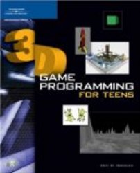 3D Game Programming for Teens by Eric D. Grebler