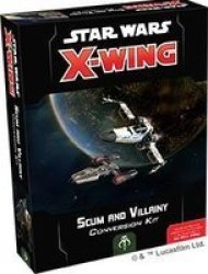 Star Wars: X-wing - Scum And Villainy Conversion Kit
