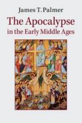 The Apocalypse In The Early Middle Ages Paperback