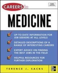 Careers in Medicine, 3rd ed. Careers in Series