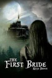 The First Bride Hardcover