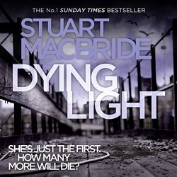 Dying Light: Logan Mcrae Book 2
