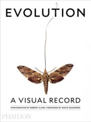 Evolution: A Visual Record Hardcover