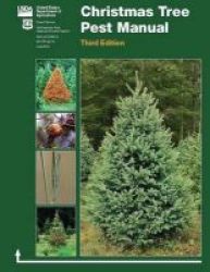 Christmas Tree Pest Manual - Third Edition Color Edition Paperback