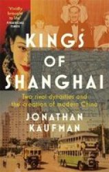 Kings Of Shanghai Paperback