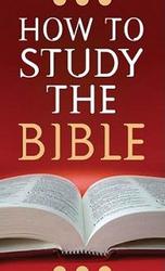 How to Study the Bible VALUE BOOKS