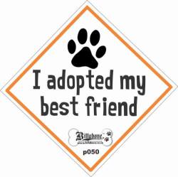 I Adopted My Best Friend Sign