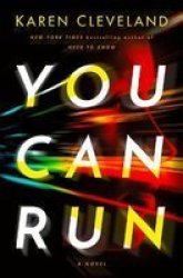 You Can Run - A Novel Hardcover