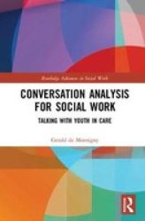 Conversation Analysis For Social Work - Talking With Youth In Care Hardcover