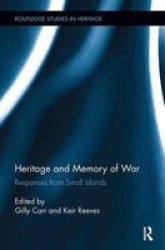 Heritage And Memory Of War Paperback