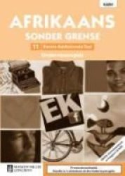 Afrikaans Sonder Grense Eerste Addisionele Taal Graad 11 - Onderwysersgids paperback