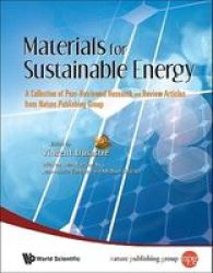 Materials for Sustainable Energy: A Collection of Peer-Reviewed Research and Review Articles from Nature Publishing Group