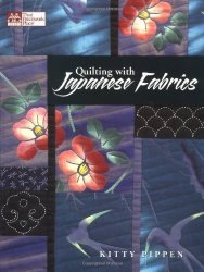 Quilting With Japanese Fabrics By Pippen Kitty Martingale & Company 2011 Paperback Third 3RD Edition