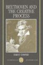 Beethoven and the Creative Process